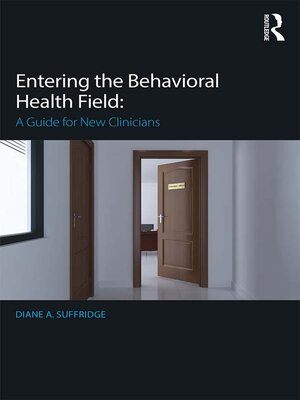 cover image of Entering the Behavioral Health Field